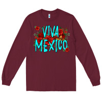 Burgundy viva mexico long live mexico Long Sleeve Tee - Jasminsmagicworld