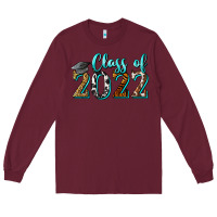 Burgundy class of 2022 graduation Long Sleeve Tee - BarkalooDesign