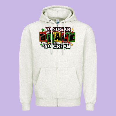 No Sugar No Cream Black Zipper Hoodie Designed By Cowgirlartshop