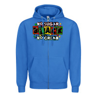 True Royal no sugar no cream black Zipper Hoodie - CowGirlArtShop