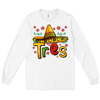 White tres my third mexican birthday Long Sleeve Tee - Jasminsmagicworld