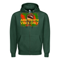 Sports Green juneteenth vibes only Zipper Hoodie - CowGirlArtShop