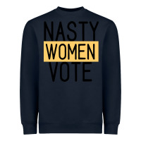 Navy Nasty Women Vote Heavyweight Sweatshirt - Bettercallsaul