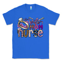 True Royal wife mom nurse Classic Tee - SublimationCraftShop