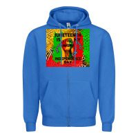True Royal juneteenth is my independence day Zipper Hoodie - CowGirlArtShop