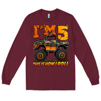 Burgundy i'm five this is how i roll monster truck birthday Long Sleeve Tee - Jasminsmagicworld