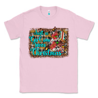 Bubblegum Pink just a girl who loves christmas Classic Tee - JahusDesignShop