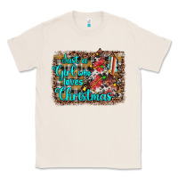 Natural just a girl who loves christmas Classic Tee - JahusDesignShop