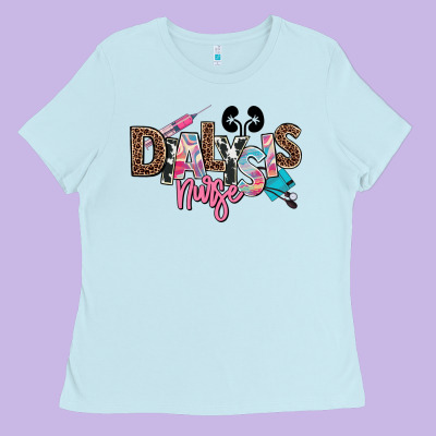Dialysis Nurse Ladies Tee Designed By Nancycooperartshop