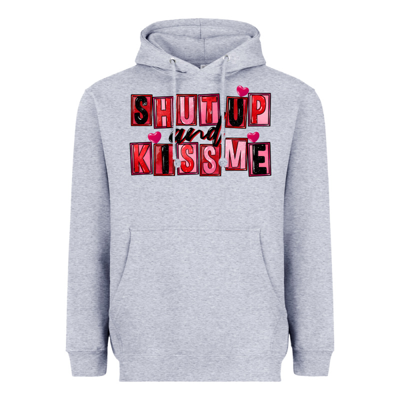 Shut Up And Kiss Me Heavyweight Hoodie by FaDigitalArtStudio | Teevron