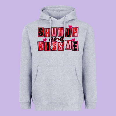 Shut Up And Kiss Me Heavyweight Hoodie Designed By Fadigitalartstudio