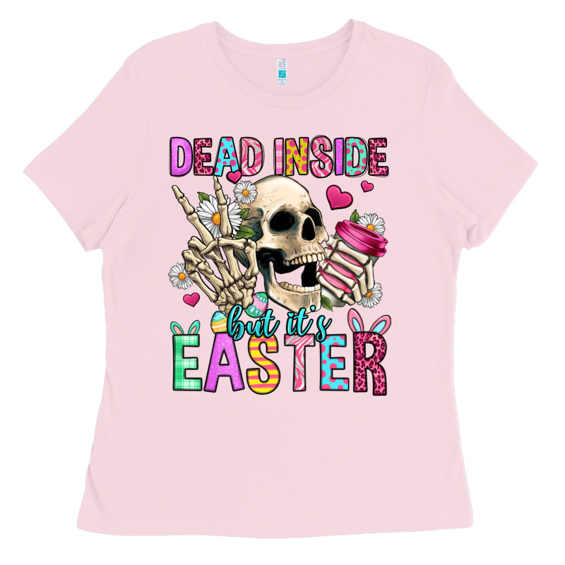Dead Inside But It's Easter Ladies Tee by Jasminsmagicworld | Teevron