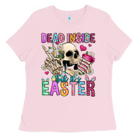 Bubblegum Pink dead inside but it's easter Ladies Tee - Jasminsmagicworld