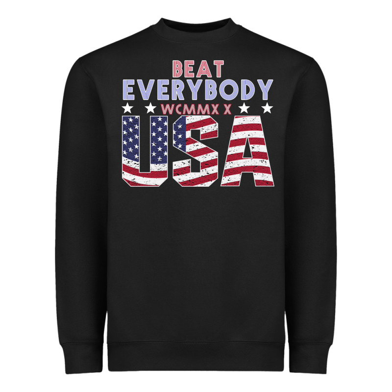 Usa Beat Everybody Heavyweight Sweatshirt by Bettercallsaul | Teevron