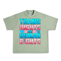 Oil Green Trans Rights Are Human Rights Urban Heavy Tee - BundleAndBundleShop