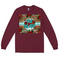 Burgundy viva mexico long live mexico Long Sleeve Tee - Jasminsmagicworld