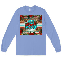 Colony Blue viva mexico long live mexico Long Sleeve Tee - Jasminsmagicworld