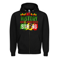 Black my history is strong Zipper Hoodie - CowGirlArtShop