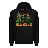 Black Not lucky just Blessed with Cross St. Patricks day Premium Hoodie - HowdyJamesFarm