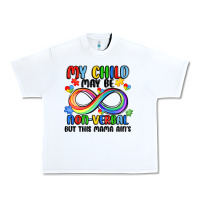 White my child may be non verbal but this mama ain's Urban Heavy Tee - JahusDesignShop