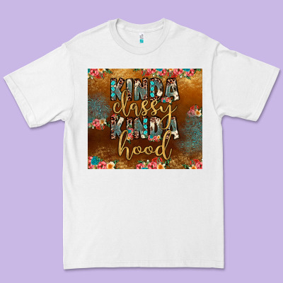 Kinda Classy Kinda Hood Premium Tee Designed By Jahusdesignshop