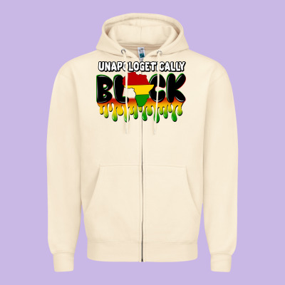 Unapologetically Black Zipper Hoodie Designed By Cowgirlartshop