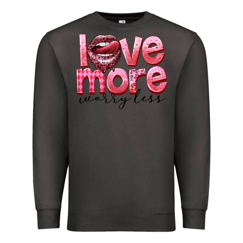 Love More Worry Less Premium Sweatshirt by FaDigitalArtStudio | Teevron