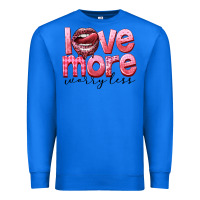 True Royal Love more worry less Premium Sweatshirt - FaDigitalArtStudio