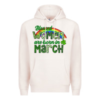 Pale Pink Blessed women are born in March Premium Hoodie - CowGirlArtShop