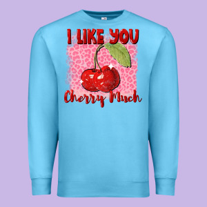 I Like You Cherry Much Valentine's Day Premium Sweatshirt Designed By Fadigitalartstudio