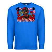 True Royal My dog is my Valentine's Day Premium Sweatshirt - FaDigitalArtStudio