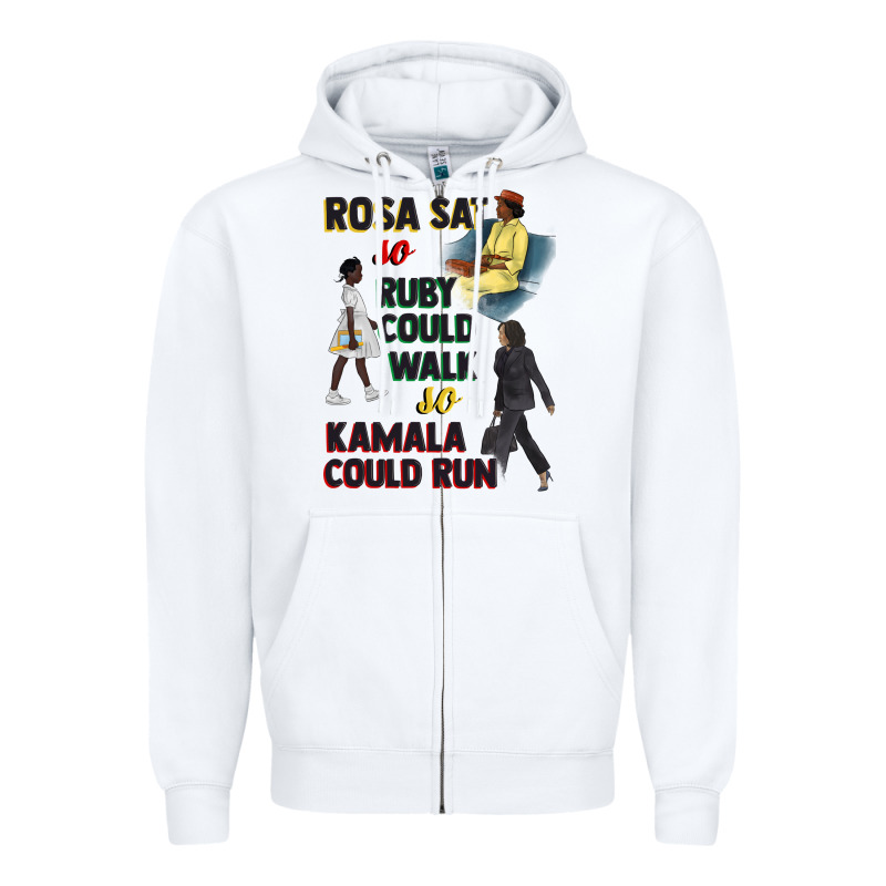 Rosa Sat So Ruby Could Walk So Kamala Could Run Juneteenth Zipper Hoodie by CowGirlArtShop | Teevron