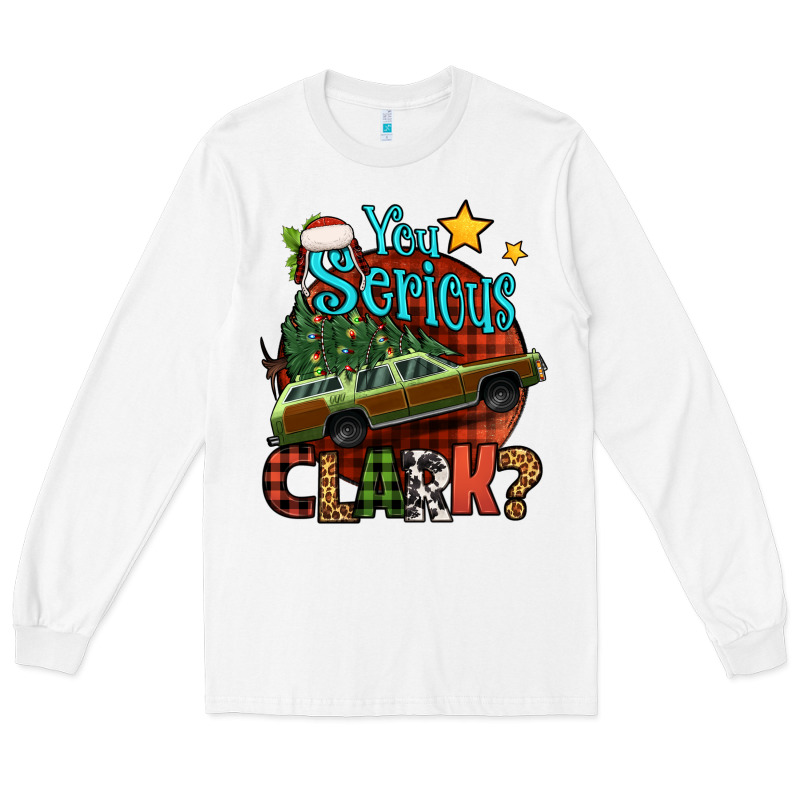 You Serious Clark With Christmas Car Long Sleeve Tee by Jasminsmagicworld | Teevron