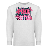Oatmeal Heather i wear pink for my sister Premium Sweatshirt - FaDigitalArtStudio