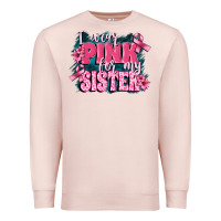 Pale Pink i wear pink for my sister Premium Sweatshirt - FaDigitalArtStudio