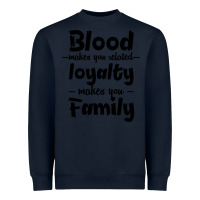 Navy Blood Makes You Related Makes You Family Heavyweight Sweatshirt - Bettercallsaul
