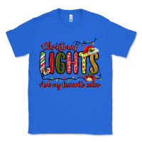 True Royal christmas lights are my favorite color Classic Tee - MaliasSmallBusiness