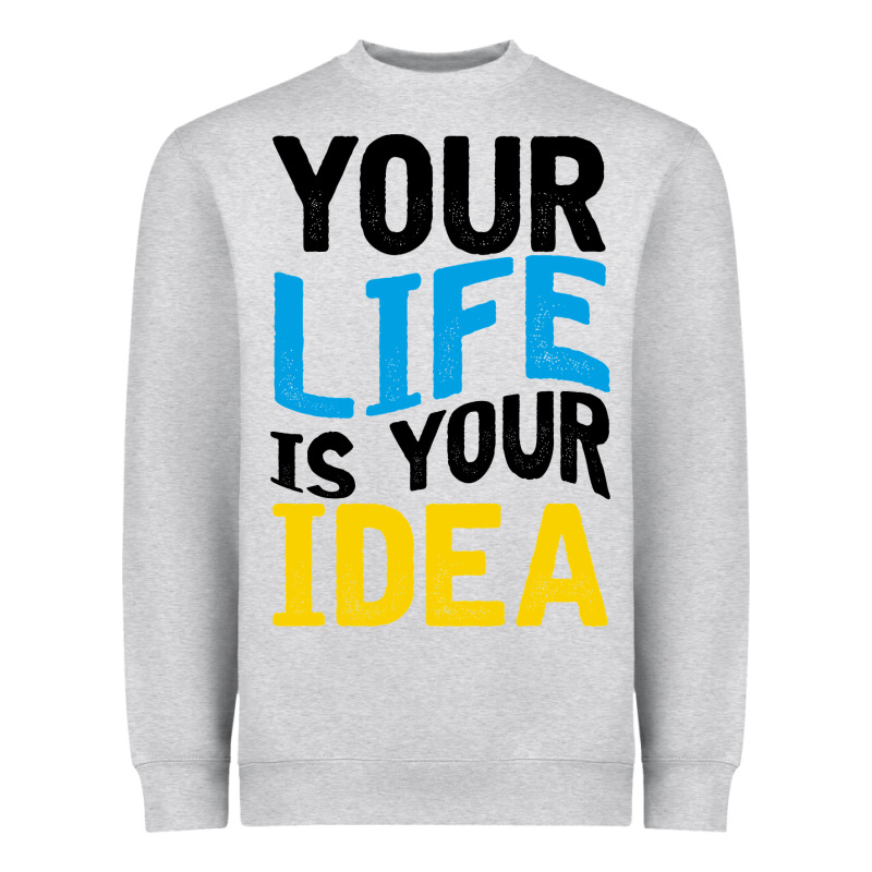 Your Life Your Idea V2 Heavyweight Sweatshirt by Bettercallsaul | Teevron