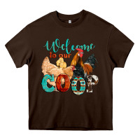 Chocolate Brown welcome to our coop Heavy Core Tee - Artiststas