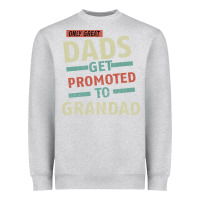 Heather Grey Only Great Dads Get Promoted To Grandad Heavyweight Sweatshirt - Bettercallsaul