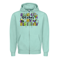 Seafoam bead up bitches itsmy birthday cg (1) Zipper Hoodie - CowGirlArtShop