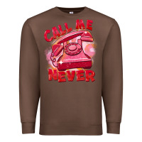 Chestnut Call me never Premium Sweatshirt - FaDigitalArtStudio