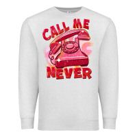 Oatmeal Heather Call me never Premium Sweatshirt - FaDigitalArtStudio