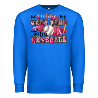 True Royal In October We Wear Pink And Watch Baseball Premium Sweatshirt - FaDigitalArtStudio