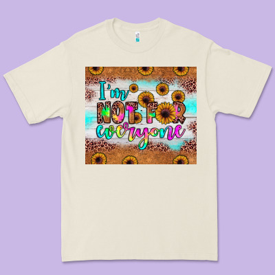 I'm Not For Everyone Premium Tee Designed By Jahusdesignshop