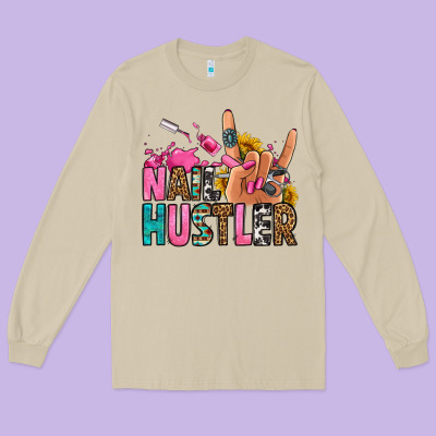 Nail Hustler Long Sleeve Tee Designed By Jasminsmagicworld