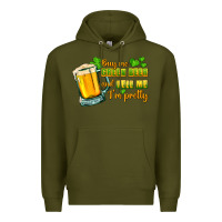 Army Green Buy me green beer and tell me i'm pretty Premium Hoodie - CowGirlArtShop