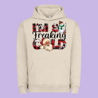 Im So Freaking Cold Urban Hoodie Designed By Cowhidedigitalart