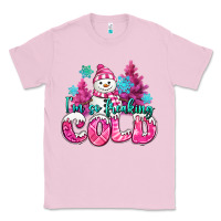 Bubblegum Pink im so freaking cold pink christmas snowman Classic Tee - MaliasSmallBusiness