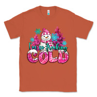 Copper im so freaking cold pink christmas snowman Classic Tee - MaliasSmallBusiness
